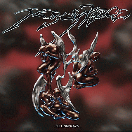 Jesus Piece : ... So Unknown